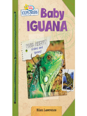 cover image of Active Minds Explorers Baby Iguana